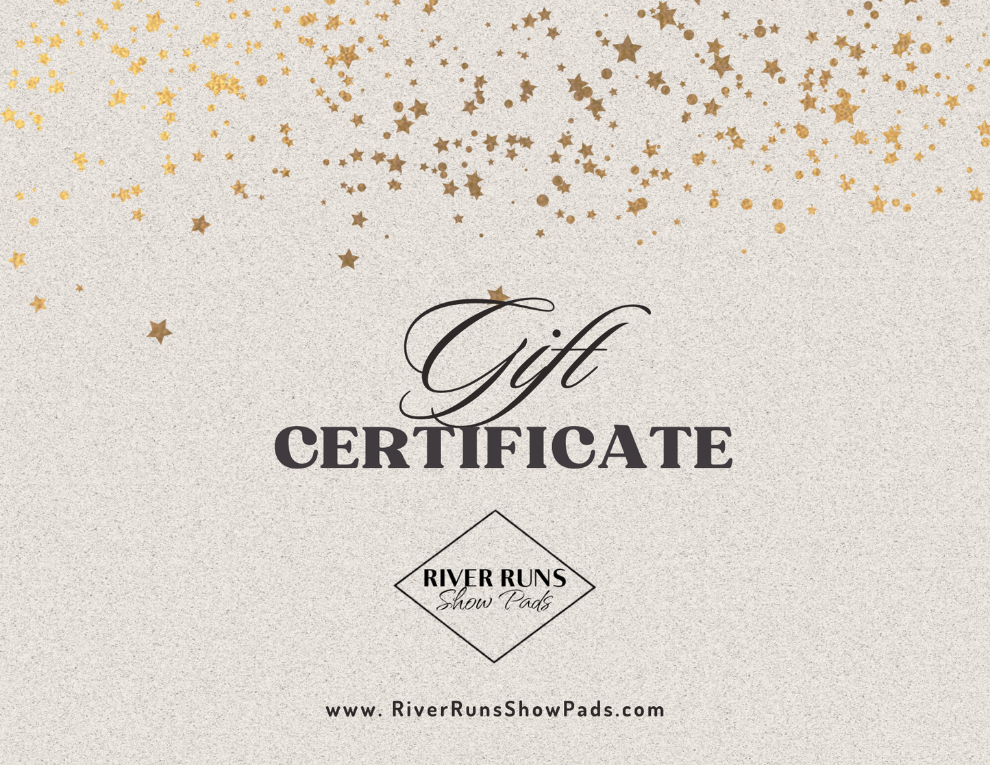 River Runs Show Pads Gift Card