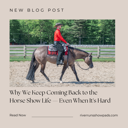 Why We Keep Coming Back to the Horse Show Life — Even When It's Hard