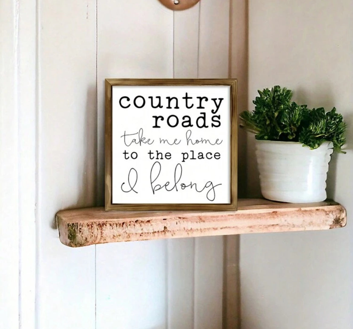 Country Roads Decorative Sign